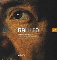 Galileo. Images of the universe from antiquity to the telescope