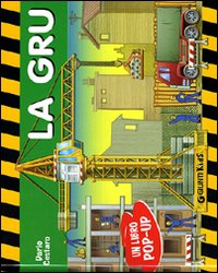 La gru. Libro pop-up