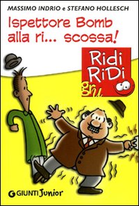 Ispettore Bomb alla ri... scossa!