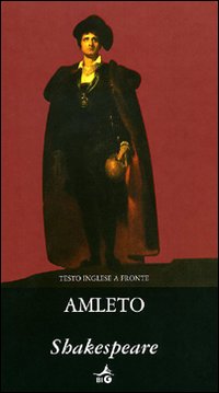 Amleto. Testo inglese a fronte