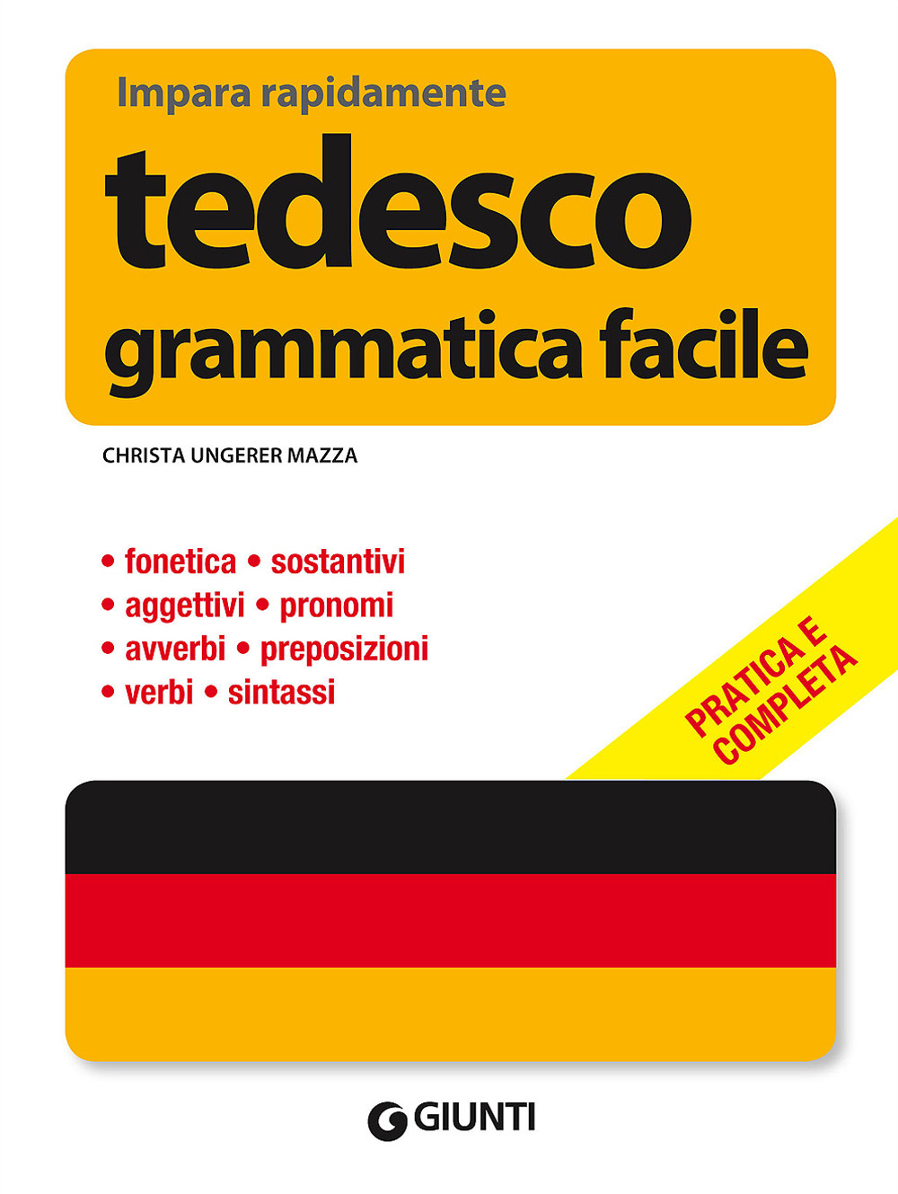 Tedesco. Grammatica facile