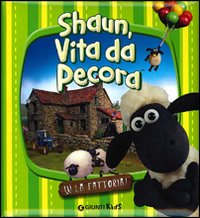 W la fattoria! Shaun, vita da pecora