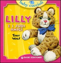 Lilly e i suoi amici