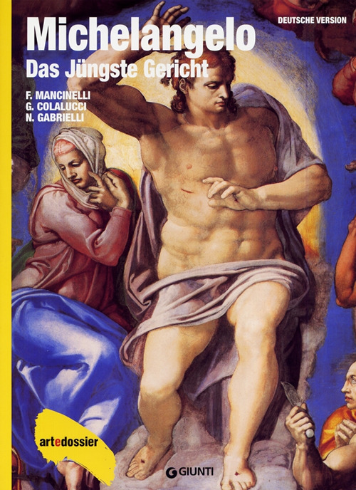 Michelangelo. Das Jüngste Gericht
