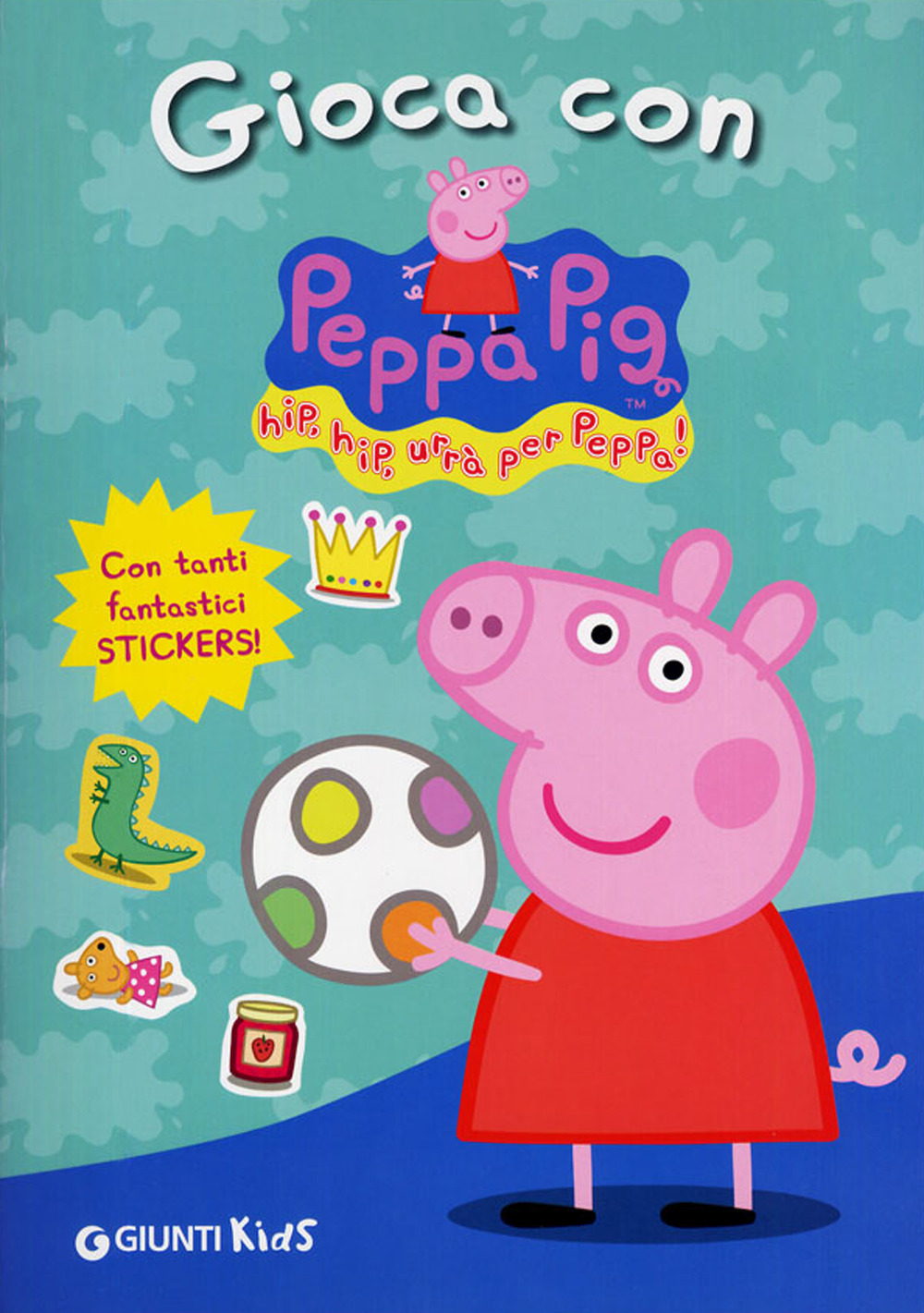 Gioca con Peppa Pig! Hip hip urrà per Peppa! Con adesivi