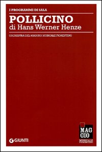 Pollicino di Hans Werner Henze. Orchestra del Maggio musicale fiorentino