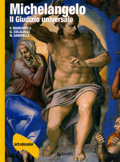 Michelangelo. Il giudizio universale