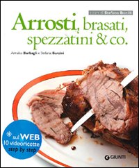Arrosti, brasati, spezzatini & co