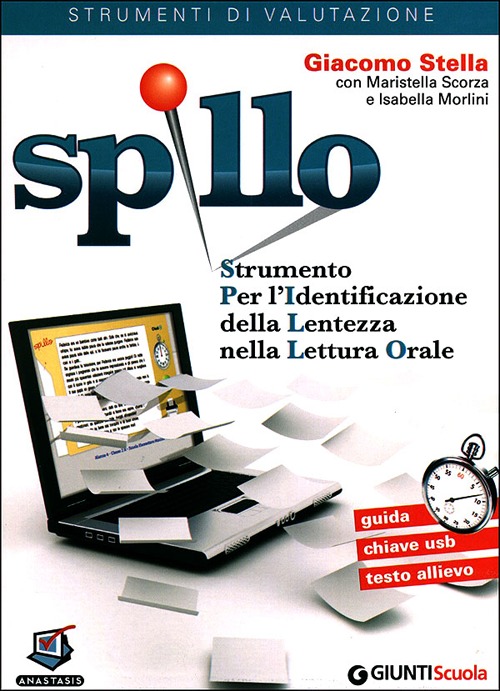SPILLO. Strumento per l'identificazione della lentezza nella lettura orale. Kit Classe 500 somministrazioni