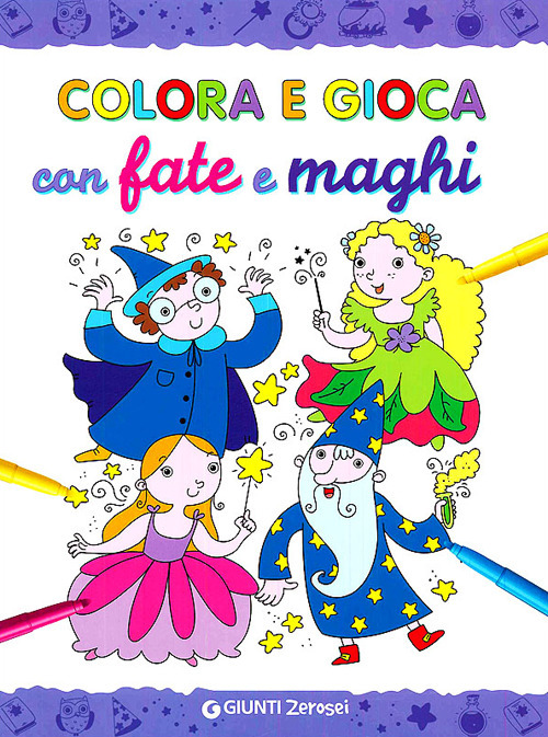 Colora e gioca con le fate e i maghi