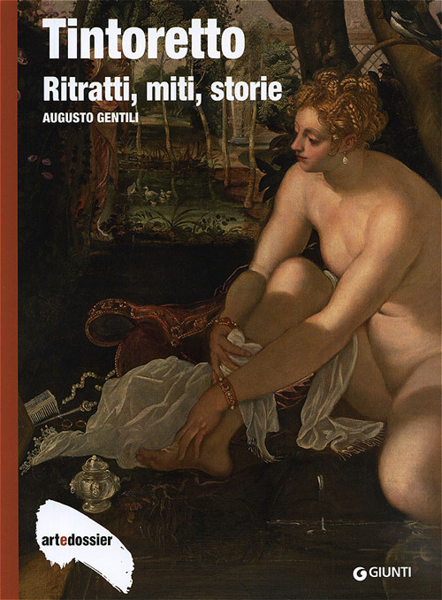 Tintoretto. Ritratti, miti, storie