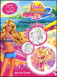 Barbie e l'avventura nell'oceano 2. Albo color
