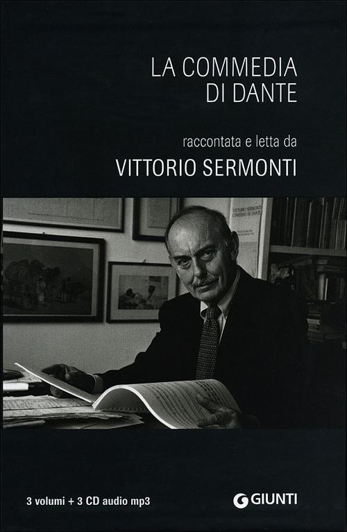 La Commedia di Dante raccontata e letta da Vittorio Sermonti