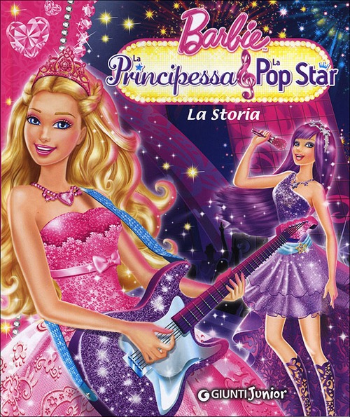Barbie. La Principessa & la Pop Star. La Storia