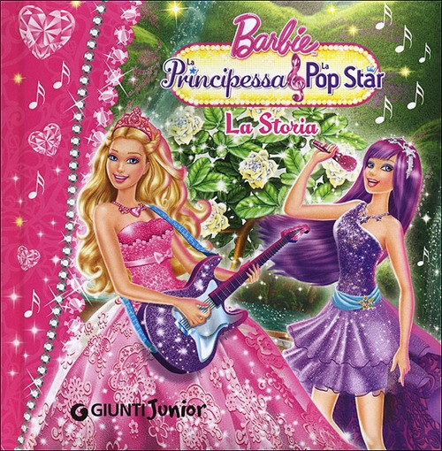 Barbie. La Principessa & la Pop Star. La Storia