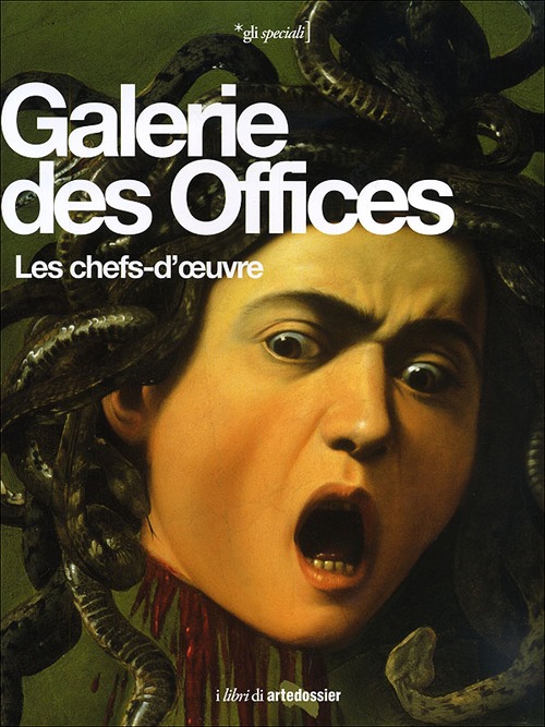 Galerie des Offices. Les chefs-d'oeuvre