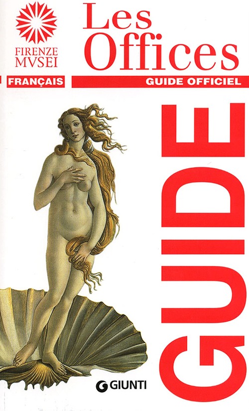 Les Offices. Guide officiel