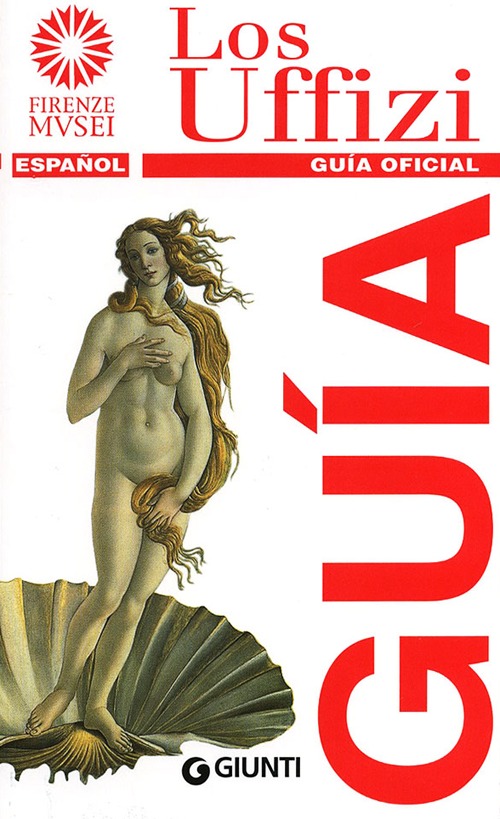 Los Uffizi. Guía oficial