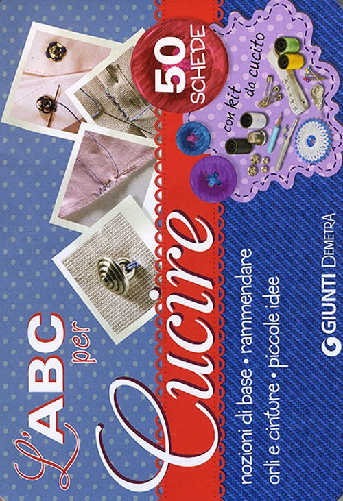 L'ABC per cucire. 50 schede illustrate