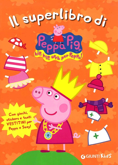 Il superlibro di Peppa Pig. Con adesivi