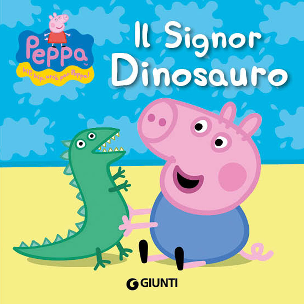 Il signor Dinosauro. Peppa Pig. Hip hip urrà per Peppa!