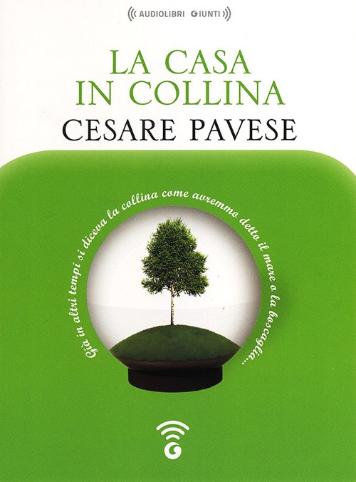 La casa in collina letto da Massimo Malucelli. Audiolibro. CD Audio formato MP3