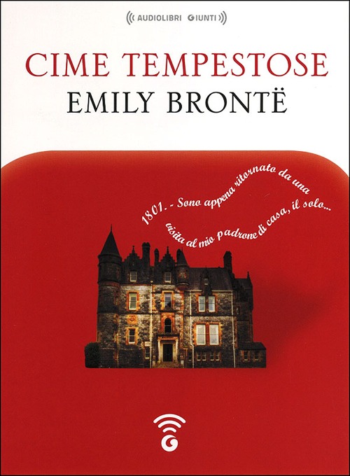 Cime tempestose letto da Alessandra Bedino e Luigi Marangoni. Audiolibro. CD Audio formato MP3