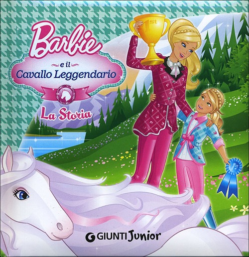 Barbie e il cavallo leggendario. La storia