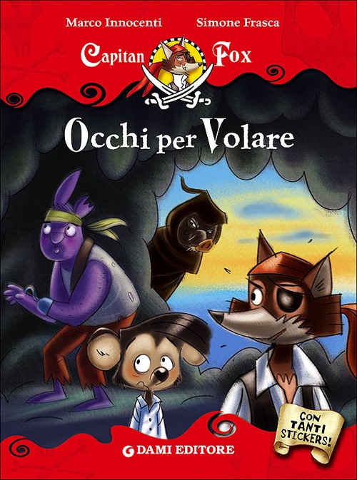 Occhi per volare. Capitan Fox