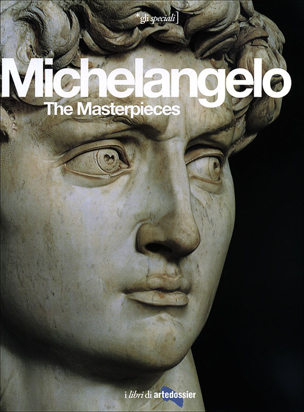 Michelangelo. The Masterpieces