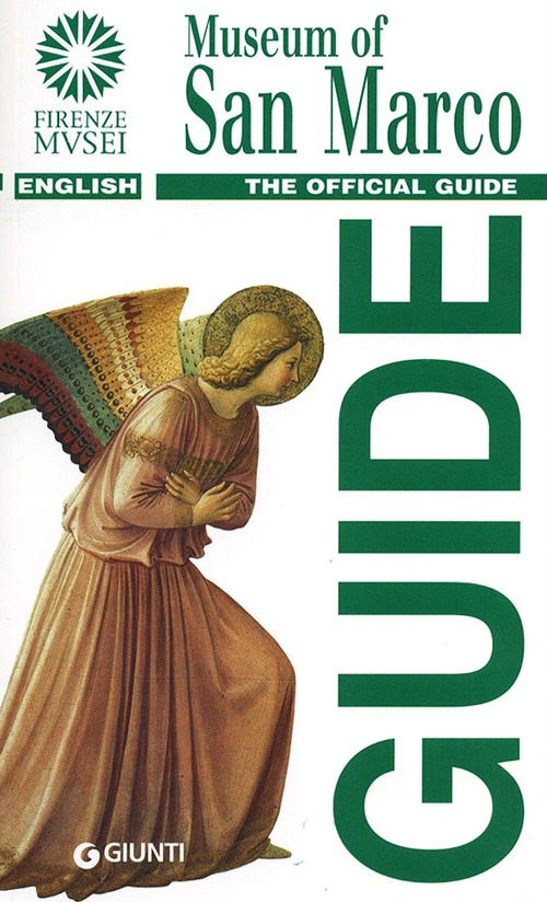 Museum of San Marco. The official guide