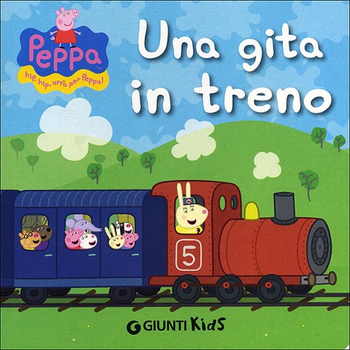 Una gita in treno. Peppa Pig. Hip hip urrà per Peppa!