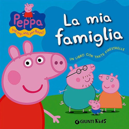 La mia famiglia. Peppa Pig