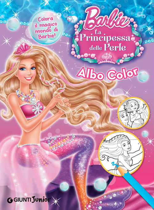 Barbie. La principessa delle perle. Albo color