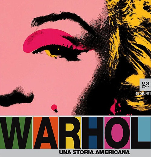 Andy Warhol. Una storia americana