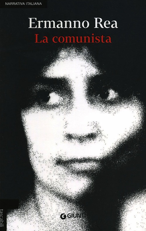 La comunista. Due storie napoletane