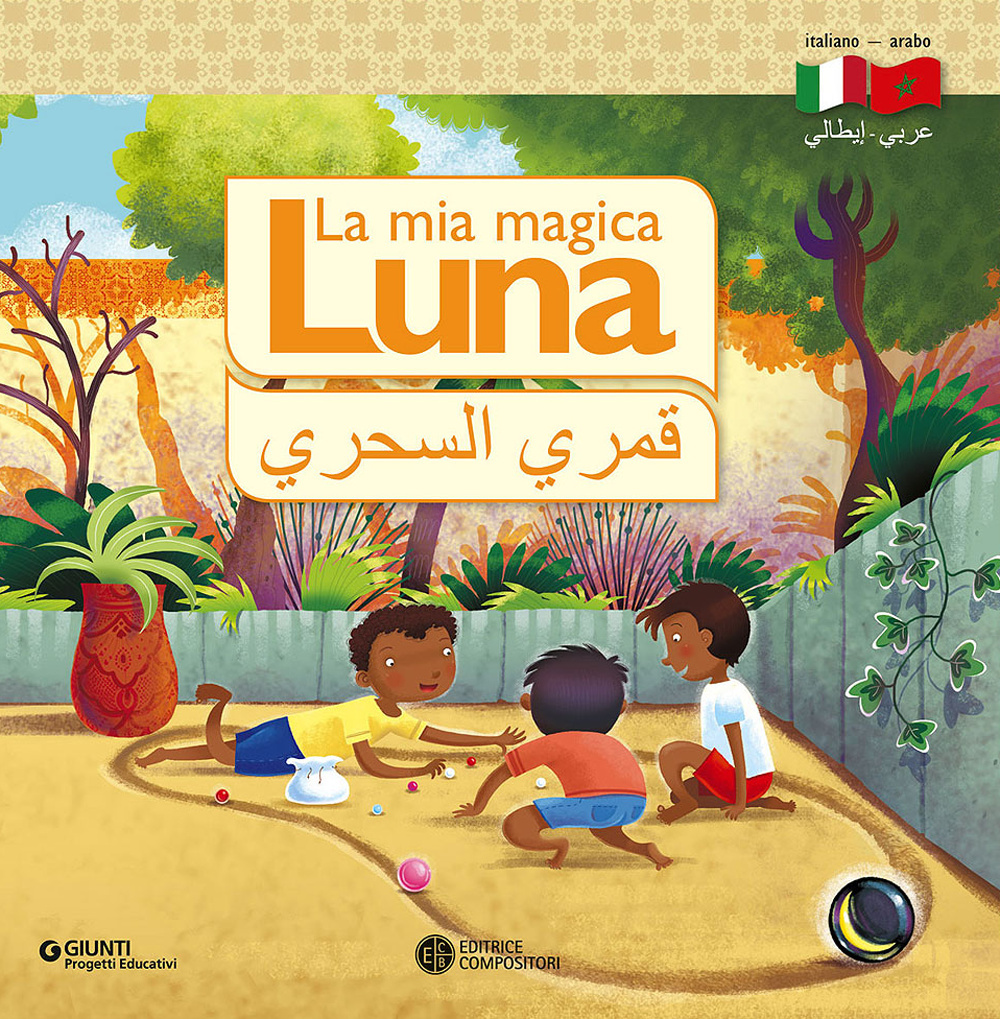 La mia magica luna. I terrestri. Ediz. italiana e araba