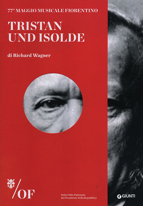 Tristan und Isolde di Richard Wagner. 77° Maggio Musicale Fiorentino