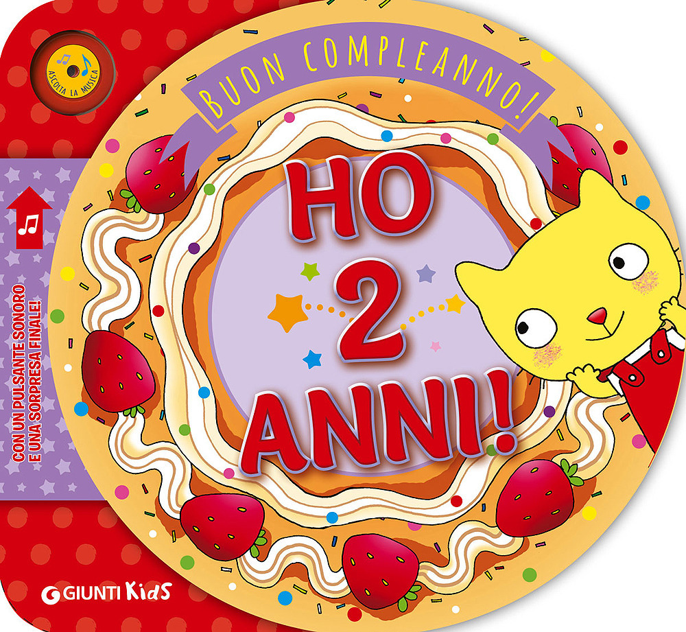 Ho 2 anni! Buon compleanno!
