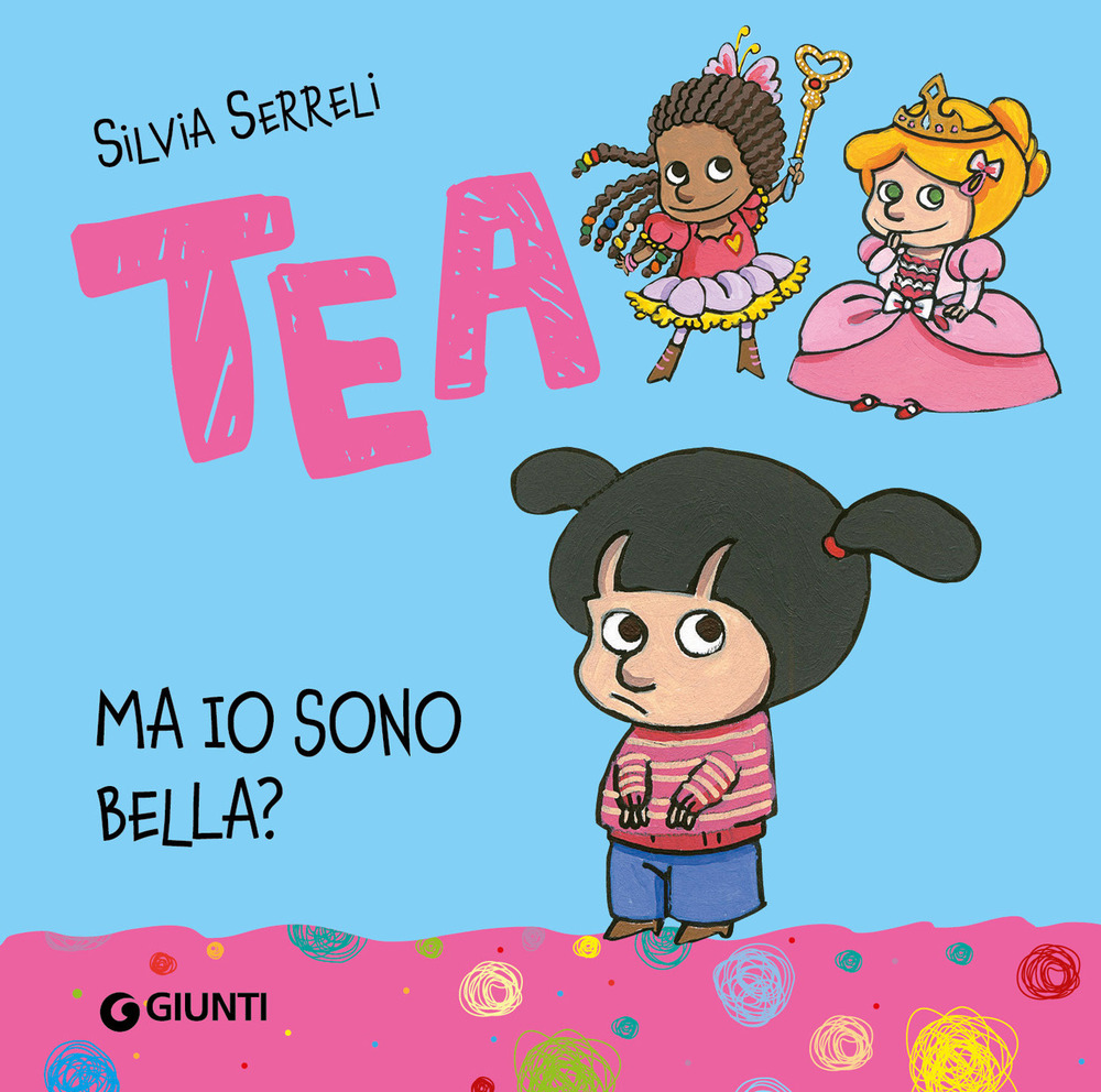 Ma io sono bella? Tea