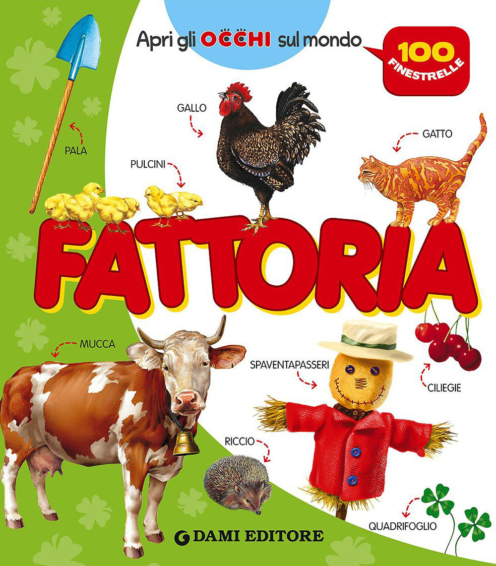 Fattoria. 100 finestrelle
