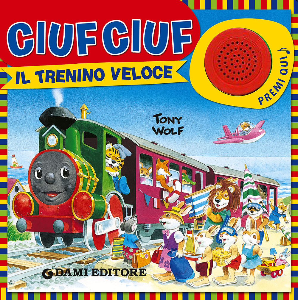 Ciuf ciuf il trenino veloce