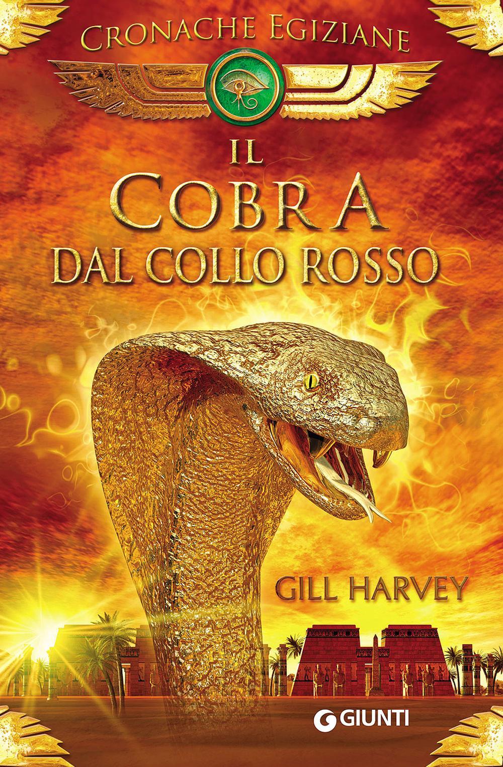 Il cobra dal collo rosso. Cronache egiziane