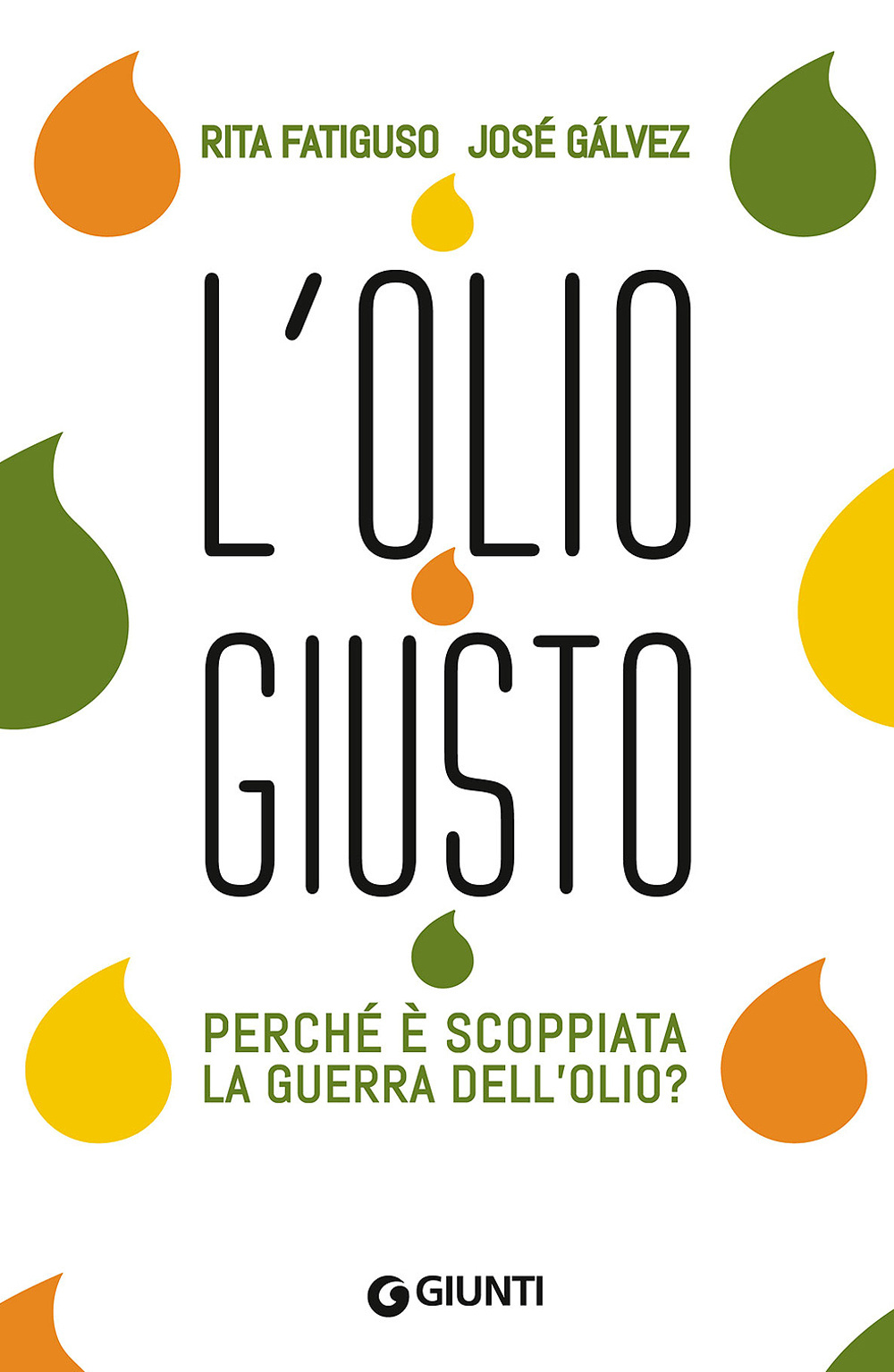 L'olio giusto. Perché è scoppiata la guerra dell'olio?