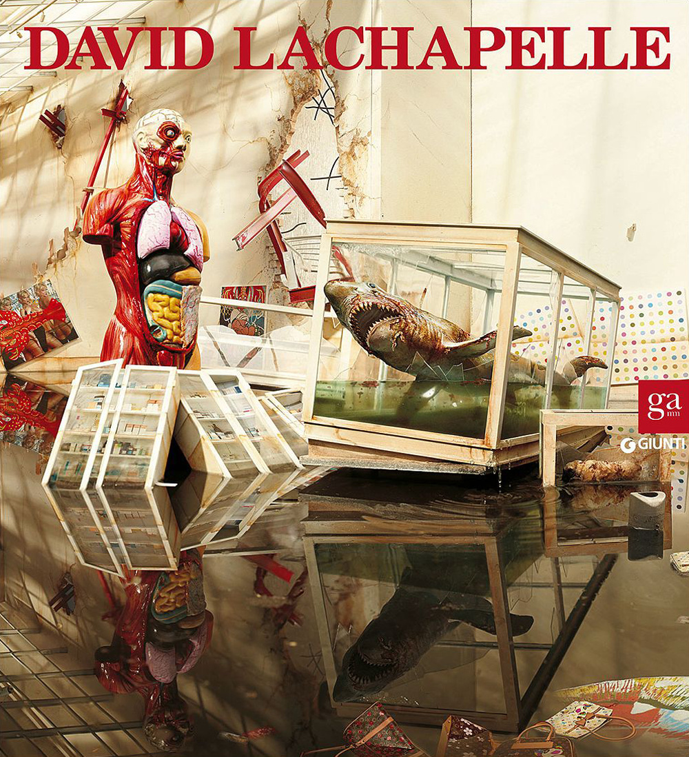 David Lachapelle. Ediz. italiana e inglese