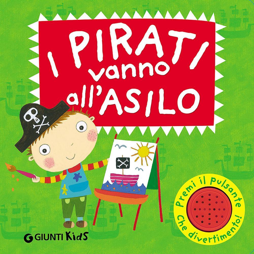 I pirati vanno all'asilo. Libro sonoro
