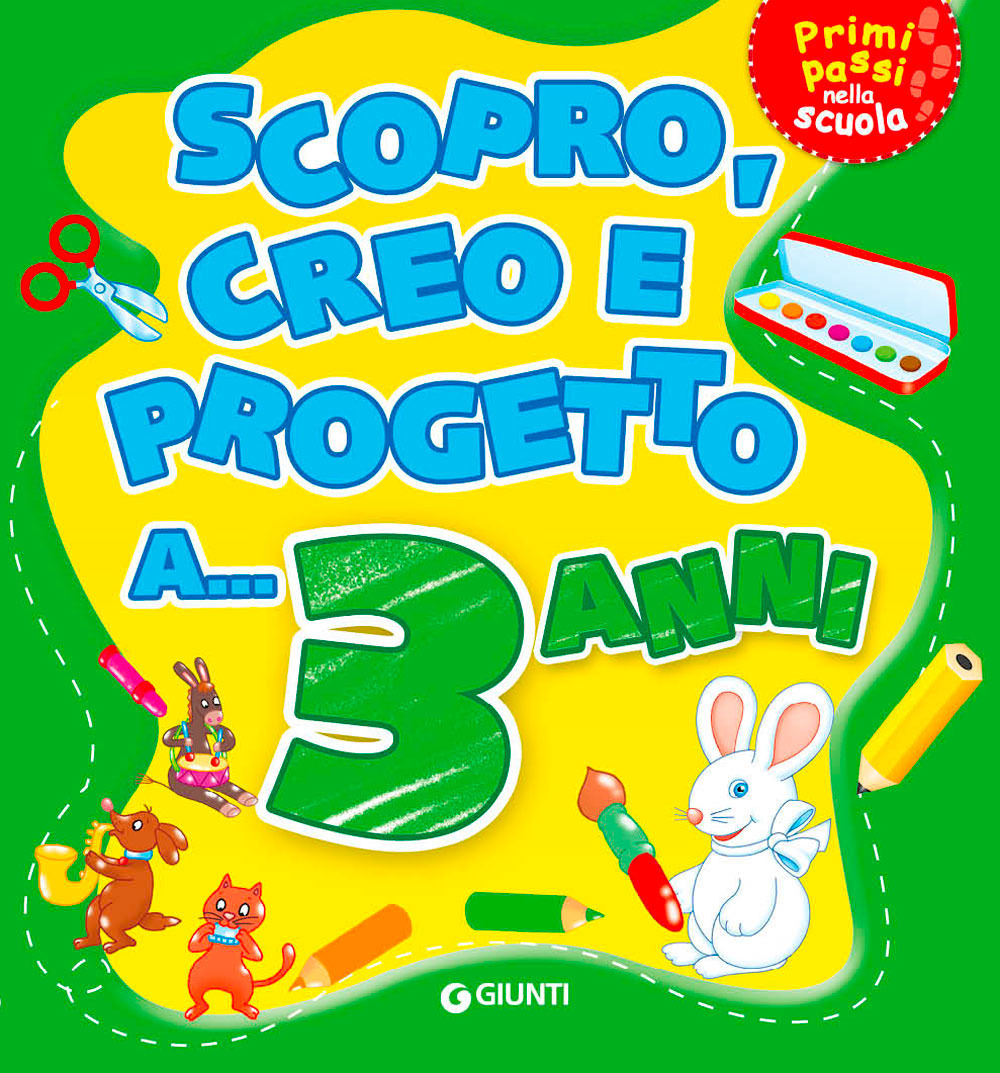Scopro, creo, progetto a... 3 anni