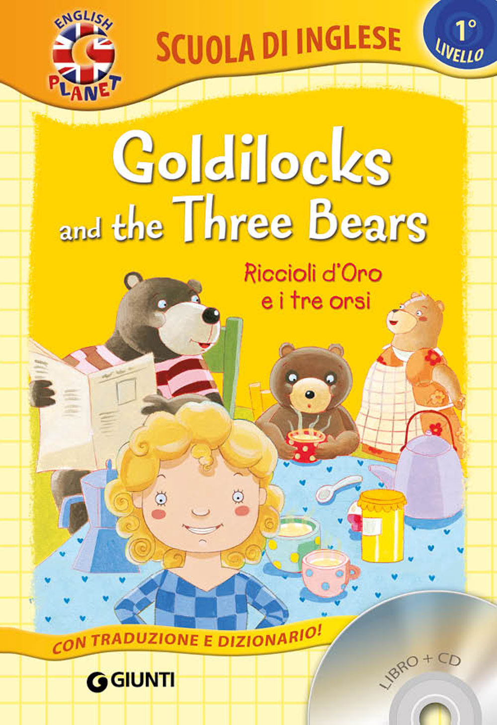 Goldilocks and the three bears-Riccioli d'oro e i tre orsi