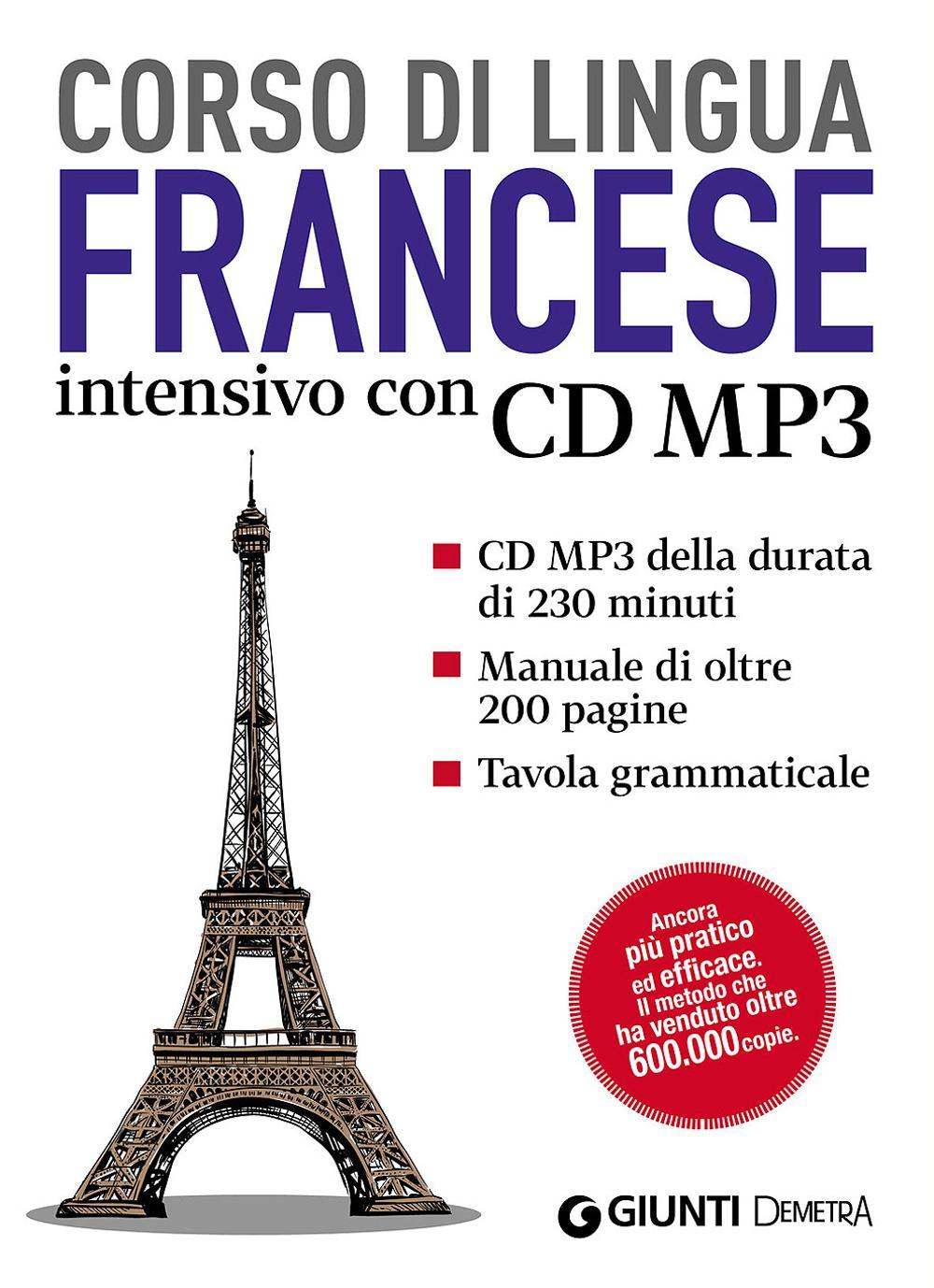 Francese. Corso di lingua intensivo