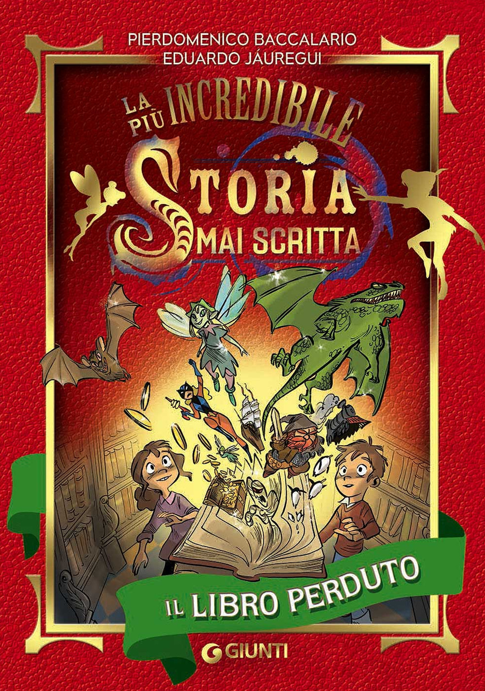 Il libro perduto. La più incredibile storia mai scritta